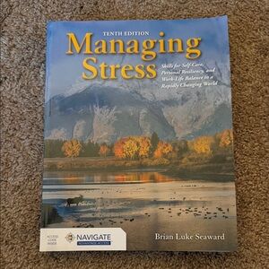 Managing Stress Brian Luke Seaward Tenth Edition (never used)